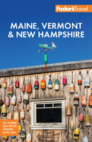 Fodor''s Maine, Vermont & New Hampshire