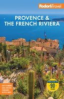 Fodor's Provence & the French Riviera-9781640978447