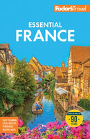 Fodor''s Essential France