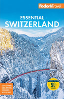 Fodor's Essential Switzerland