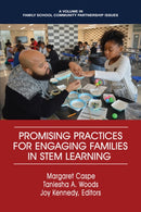 Promising Practices for Engaging Families in STEM Learning (HC)