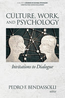 Culture, Work and Psychology : Invitations to Dialogue-9781641136327