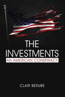 The Investments : An American Conspiracy-9781641139915