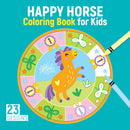 Happy Horse Coloring Book for Kids : 23 Designs-9781641241823