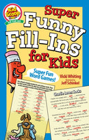 Super Funny Fill-Ins for Kids-9781641242394