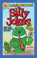 Laugh Out Loud Silly Jokes for Kids : Good, Clean Jokes, Riddles, and Puns!-9781641243179