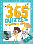 365 Quizzes for Curious Kids : Super Fun Math, Logic and General Knowledge Q&A-9781641243803
