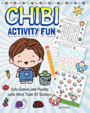 Chibi Fun Activity & Sticker Book : Cute Games and Puzzles with More Than 100 Stickers-9781641243865