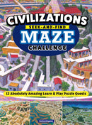 Civilizations Seek-and-Find Maze Challenge : 12 Absolutely Amazing Learn & Play Puzzle Quests-9781641243889