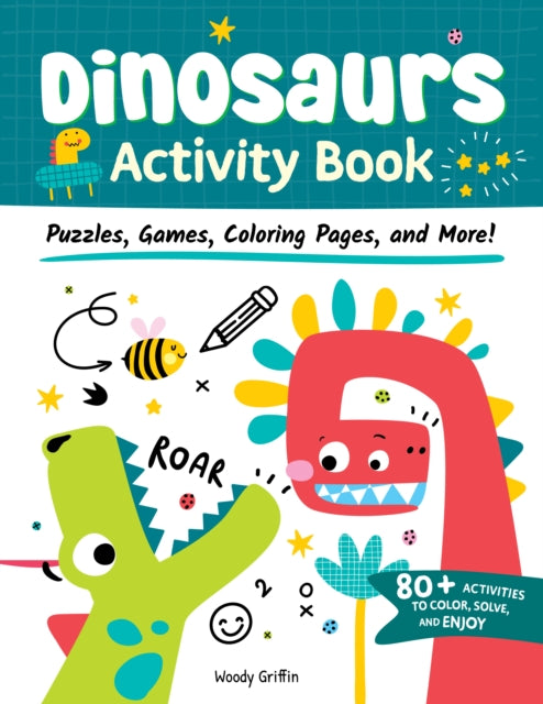Dinosaurs Activity Book : Puzzles, Games, Coloring Pages, and More!-9781641243964