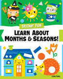 Sticker Fun: Learn About Months & Seasons!-9781641244015