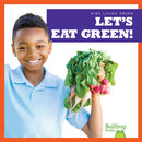 Let''s Eat Green