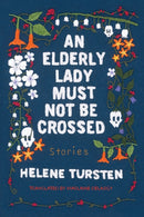 An Elderly Lady Must Not Be Crossed-9781641291675