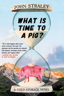 What Is Time To A Pig?-9781641292146