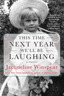 This Time Next Year We''ll Be Laughing