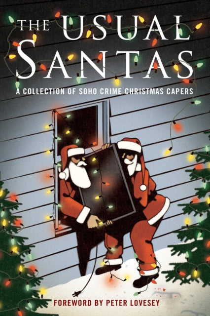 The Usual Santas : A Collection of Soho Crime Christmas Capers-9781641293181