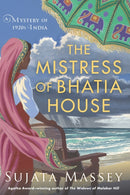 The Mistress Of Bhatia House-9781641293297