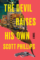 The Devil Raises His Own-9781641294935