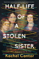 Half-life Of A Stolen Sister-9781641296014