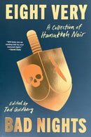 Eight Very Bad Nights : A Collection of Hanukkah Noir-9781641297363