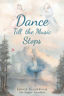 Dance Till the Music Stops-9781641338547