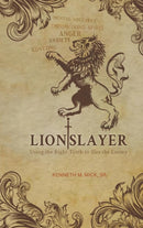 Lion Slayer : Using the Right Truth to Slay the Enemy-9781641516839