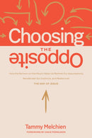 Choosing the Opposite-9781641589345