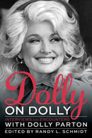 Dolly on Dolly : Interviews and Encounters with Dolly Parton-9781641600040