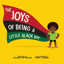 The Joys of Being a Little Black Boy-9781641608534