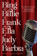 Bing and Billie and Frank and Ella and Judy and Barbra-9781641609227