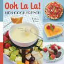 Ooh La La! Kids Cook French-9781641702638