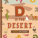 D Is for Desert : An ABC Desert Primer-9781641705585