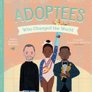 Adoptees Who Changed the World : A Board Book-9781641709941