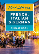 Rick Steves French, Italian & German Phrase Book (Seventh Edition)-9781641711890
