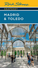 Rick Steves Snapshot Madrid & Toledo (Seventh Edition)-9781641715089