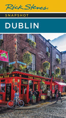 Rick Steves Snapshot Dublin (Seventh Edition)-9781641715270