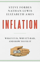 Inflation : What Is It? Why It's Bad-and How to Fix It-9781641772433