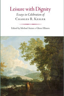 Honorable Ambition : Essays in Celebration of Charles R. Kesler-9781641773492