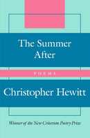 The Summer After : Poems-9781641774536