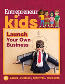 Entrepreneur Kids: Launch Your Business : Launch Your Business-9781642011401