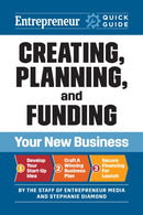 Entrepreneur Quick Guide: Creating, Planning, and Funding Your New Business-9781642011722