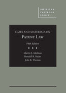 Cases and Materials on Patent Law-9781642420975