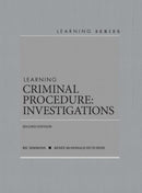 Learning Criminal Procedure : Investigations - CasebookPlus-9781642424225