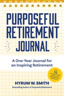 Purposeful Retirement Journal : A Journal to Challenge and Inspire Every Week of the Year-9781642501490