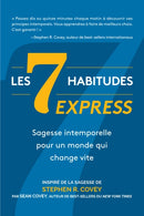 Les 7 Habitudes express : sagesse intemporelle pour un monde qui change vite-9781642508246