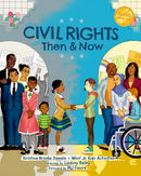 Civil Rights Then and Now : A Timeline of Past and Present Social Justice Issues in America (Black History Book For Kids)-9781642508918