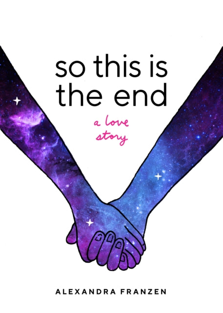 So This Is the End : A Love Story (Explore Spiritual Freedom, Fantasize True Love, and Ponder Your Own Last 24 Hours In this Near-Future Science Fiction Novel)-9781642509311