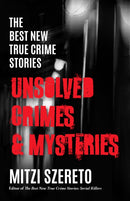 The Best New True Crime Stories: Unsolved Crimes & Mysteries-9781642509410