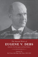 Selected Works of Debs, : Vol IV-9781642596649