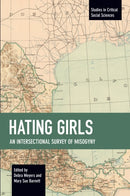 Hating Girls : An Intersectional Survey of Misogyny-9781642597745